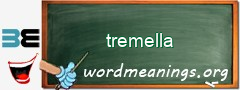 WordMeaning blackboard for tremella